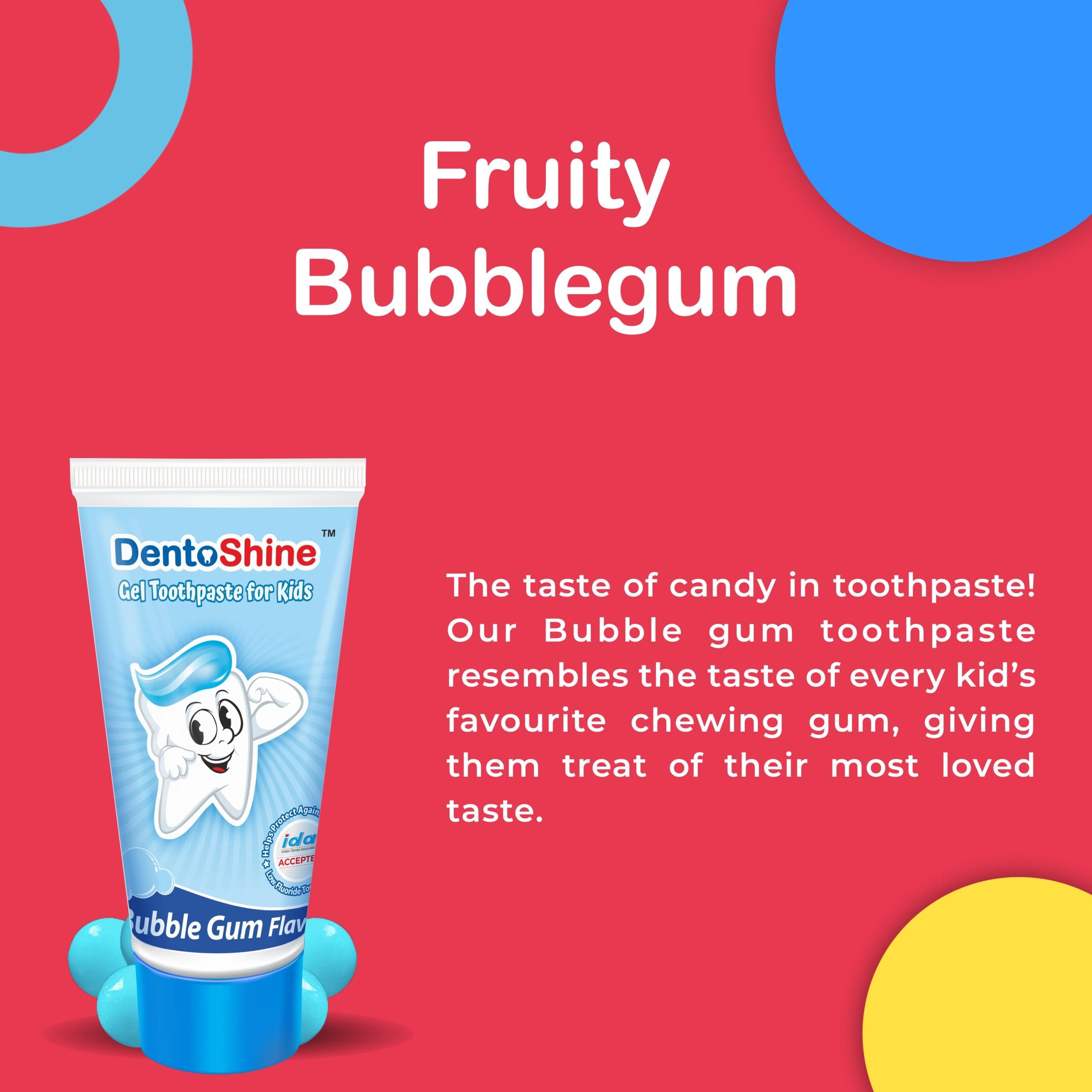 DentoShine Gel Toothpaste for Kids (Bubblegum (fun pack), 80g) | IDA Accepted | Ages 2+ - Image 6
